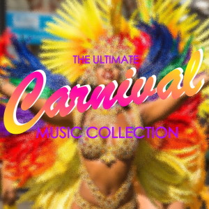 Album The Ultimate Carnival Music Collection from Various Artists