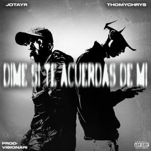 收聽JotaYR的Dime Si Te Acuerdas De Mi (Explicit)歌詞歌曲