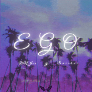 收聽BNJcr的EGO歌詞歌曲