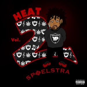 Yponthebeat的專輯YP $poelstra: Heat Vol. 2 (Deluxe Edition) (Explicit)