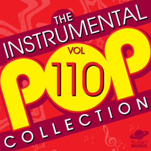 อัลบัม The Instrumental Pop Collection, Vol. 110 ศิลปิน The Hit Co.