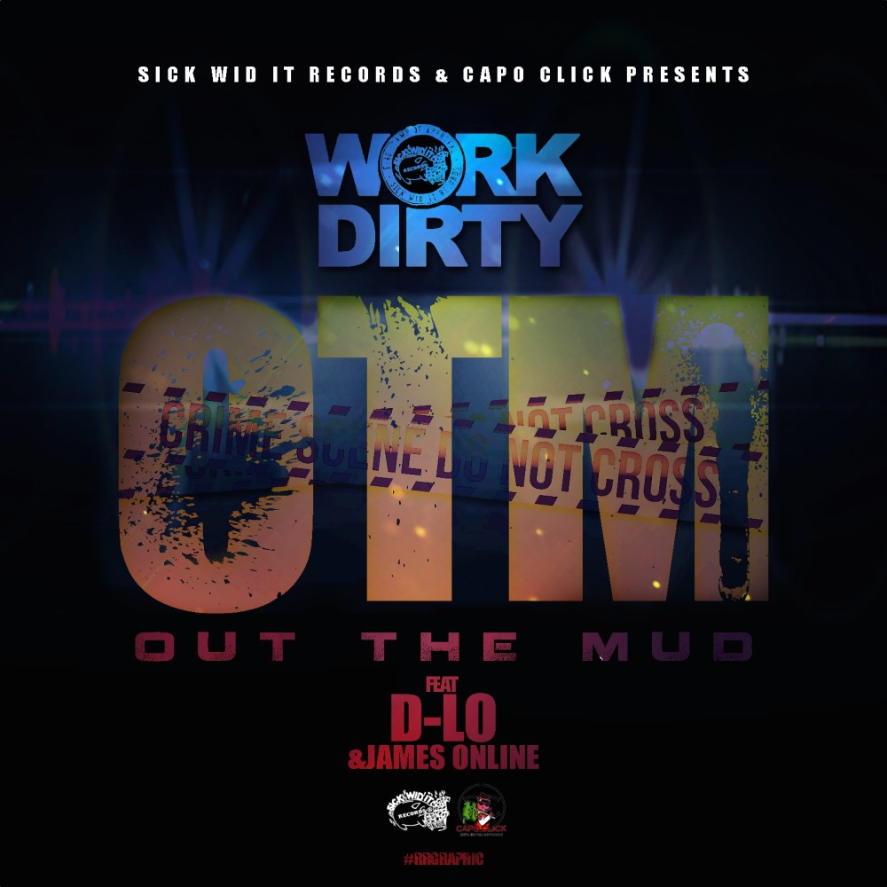 OTM (Out the Mud)