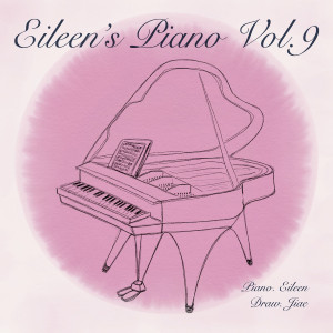 조윤정的專輯Eileen’s Piano Vol. 9 - Our Bad Magnet