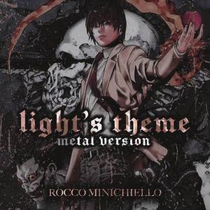 Rocco Minichiello的專輯Light's Theme (from "Death Note") (Metal Version)
