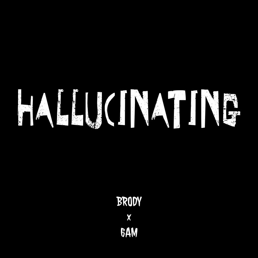 Hallucinating (feat. 6AM) (Explicit)