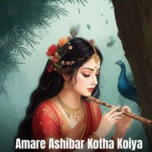 Listen to Amare Ashibar Kotha Koiya song with lyrics from Raj Aryan