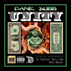 收聽Cane Dubb的Unity (Explicit)歌詞歌曲