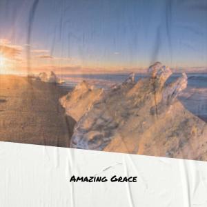 Dengarkan lagu Amazing Grace nyanyian The Clarence Ashley Group dengan lirik