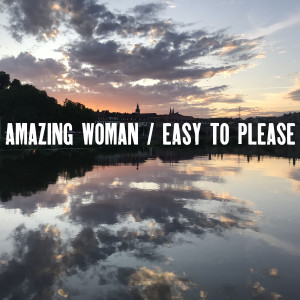 Dennis Schütze的專輯Amazing Woman/Easy to Please
