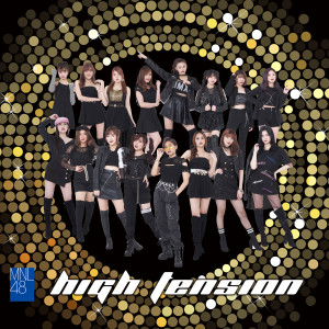 High Tension (Explicit) dari MNL48