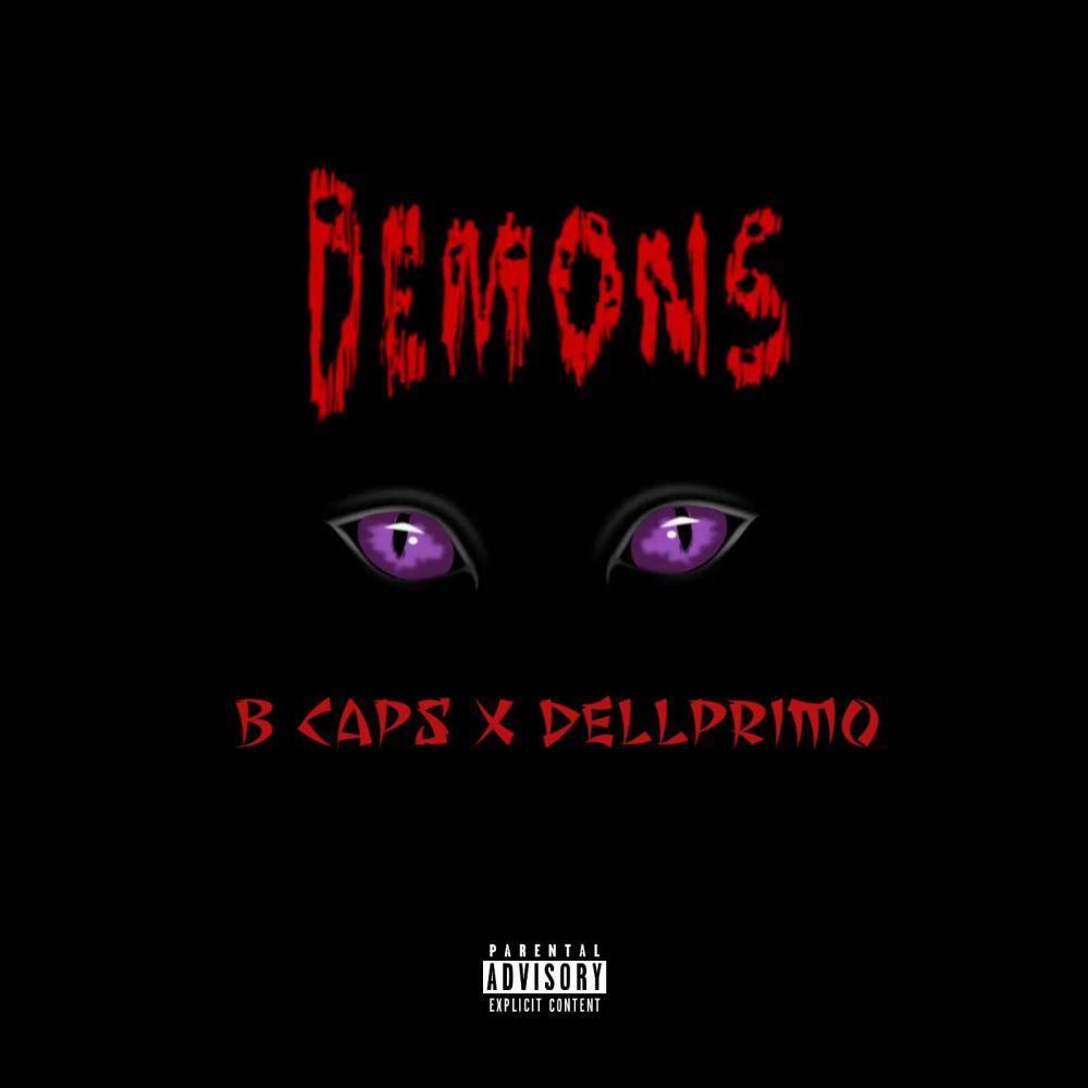 Demons (feat. dellprimo|Explicit)