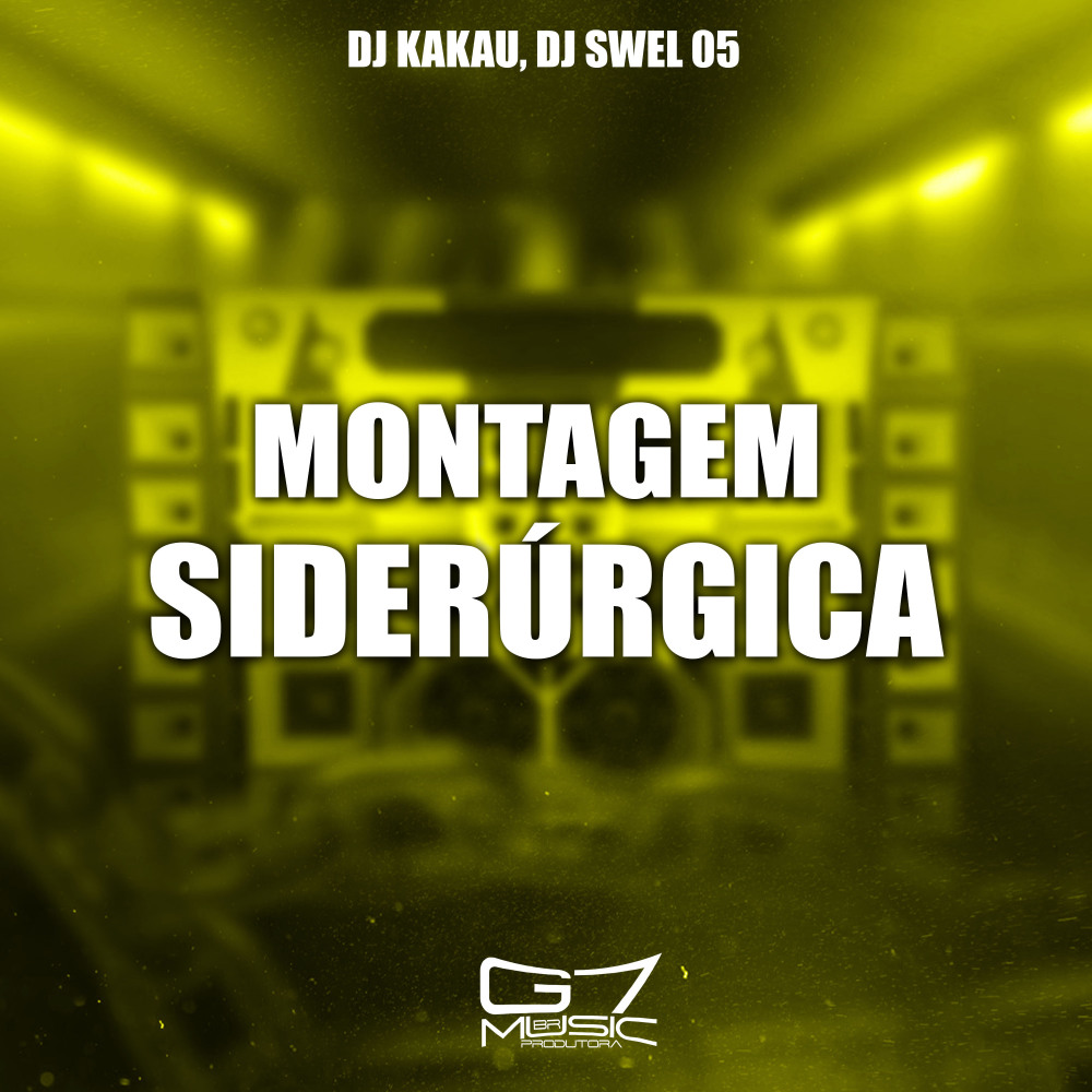 Montagem Siderúrgica ( feat. Mc Gw) (Explicit)