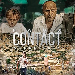 อัลบัม Faux Contact Soundtrack vol 1 (Explicit) ศิลปิน Faux Contact