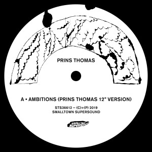 Prins Thomas的專輯Ambitions Remixes I