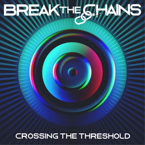 Album Crossing the Threshold oleh Break The Chains