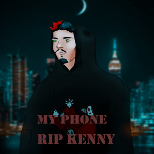 Album My Phone from RIP Kenny