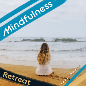 Mindfulness Retreat dari Ada Plackes