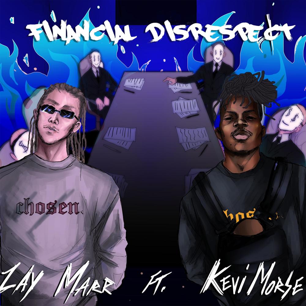 Financial Disrespect(feat. Kevi Morse)