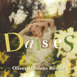 收聽Katy Perry的Daisies - Oliver Heldens Remix (Oliver Heldens Remix)歌詞歌曲