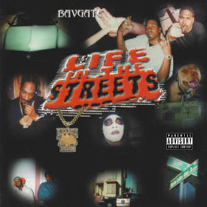 BavGate的專輯Life in the Streets (Explicit)