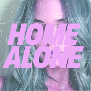 Album Home Alone oleh Mindme