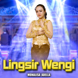 Lingsir Wengi dari Monalisa Adella