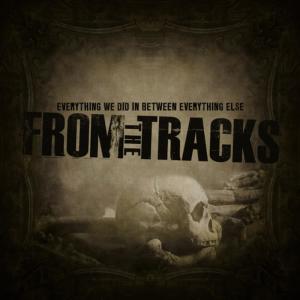 收聽FROM THE TRACKS的DUDE YOUR SHOW WAS A CATWALK歌詞歌曲