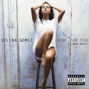 Selena Gomez的专辑Good For You