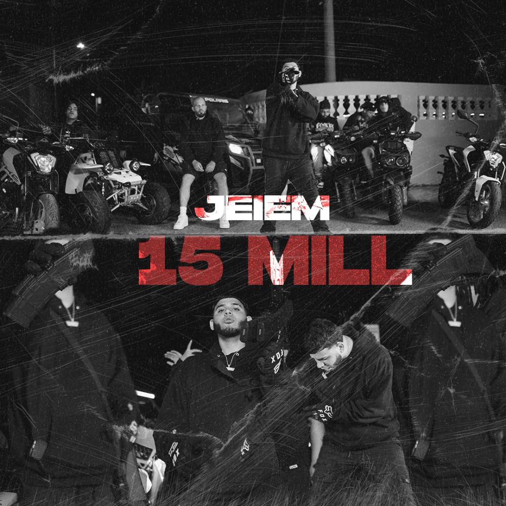 15 Mill (Explicit)