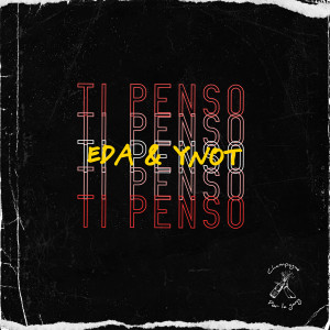 Listen to Ti Penso song with lyrics from Eda