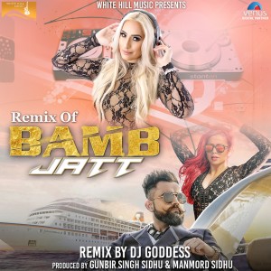 Bamb Jatt (Remix Version)