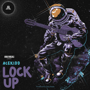 Listen to Lock Up (Explicit) song with lyrics from Acekidd