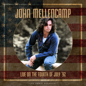 John Mellencamp的專輯Live on the Fourth of July '92 (live)