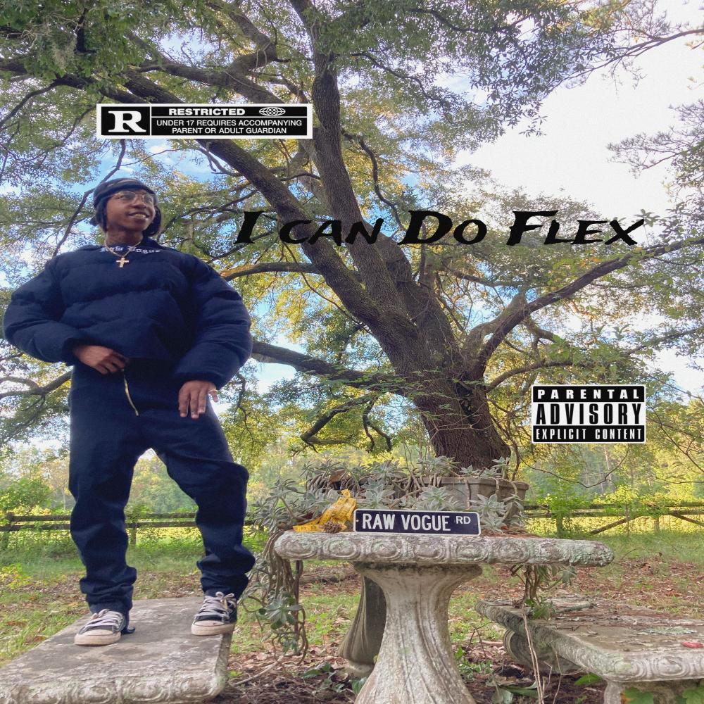 I Can Do Flex (Rough Draft) (Explicit)