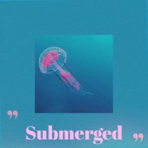 Album Submerged oleh Various Artists