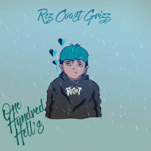 Listen to One Hundred Hell's song with lyrics from Rezcoast Grizz