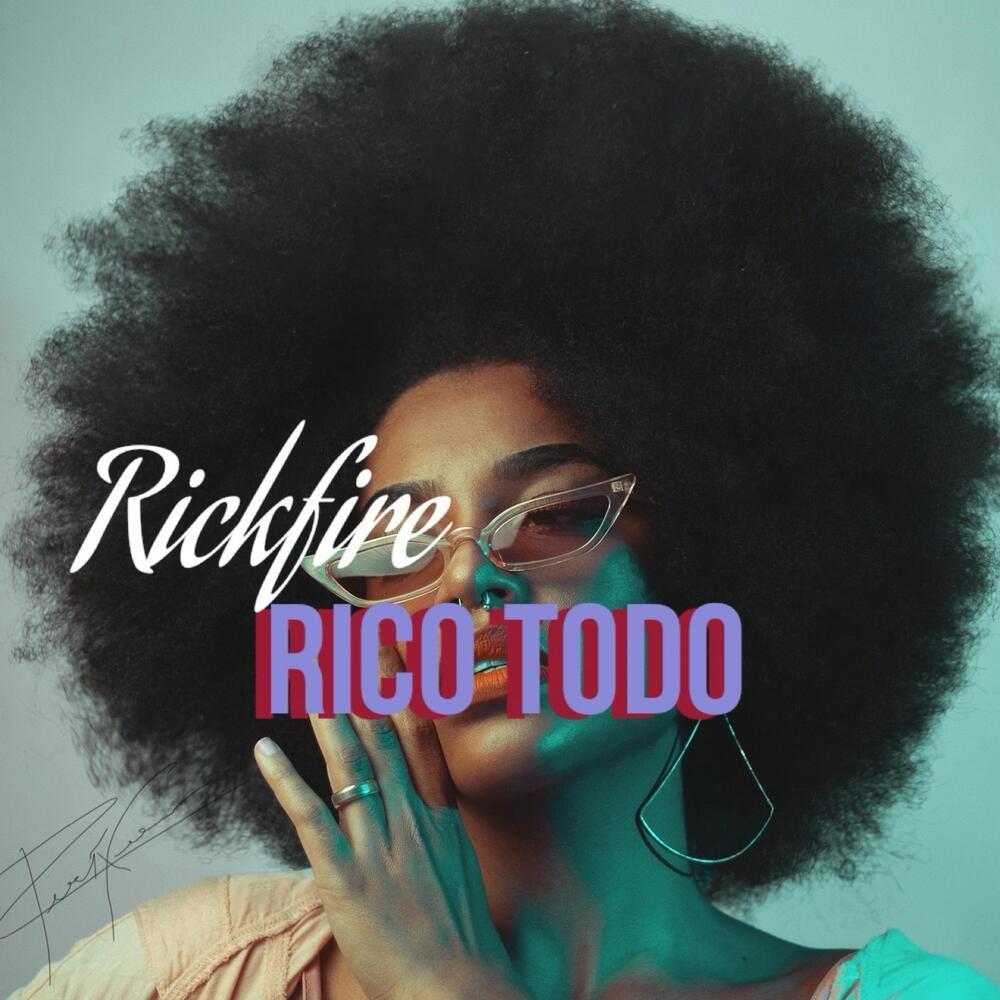 Rico Todo (Explicit)