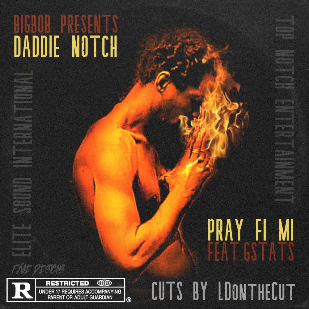 Pray Fi Mi(feat. Gstats)