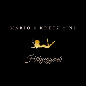 Listen to Hülyegyerek (Explicit) song with lyrics from Mario