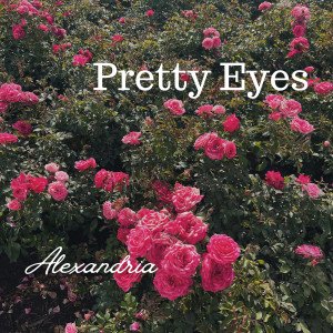 Alexandria的專輯Pretty Eyes