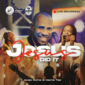 Album Jesus Did It (feat. Rume) (Live) from Emmanuel Awipi