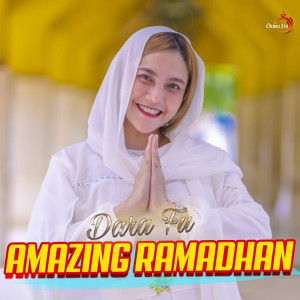Amazing Ramadhan dari Dara Fu