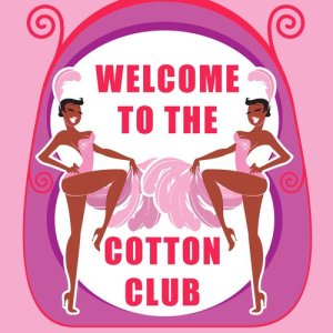 อัลบัม Welcome To The Cotton Club ศิลปิน Various Artists