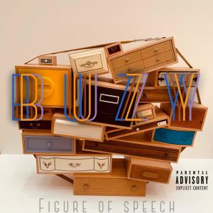 Buzy的專輯Figure Of Speech (Explicit)
