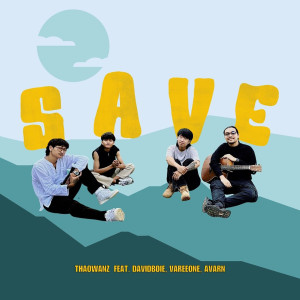 อัลบัม SAVE ศิลปิน Thaowanz