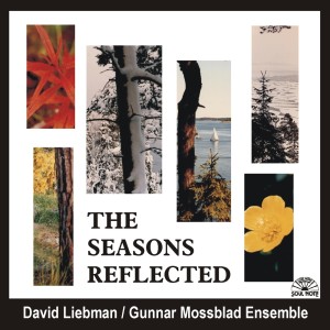Album The Seasons Reflected from David Liebman