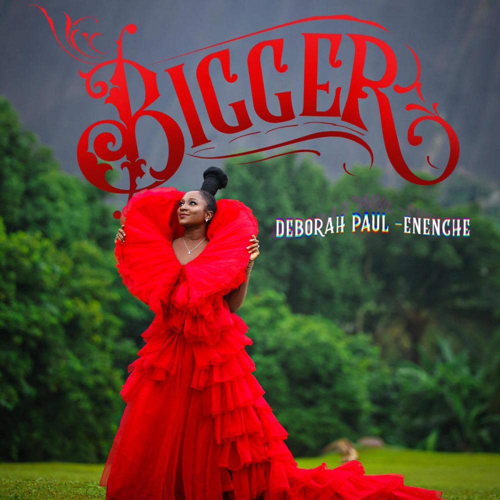 Bigger