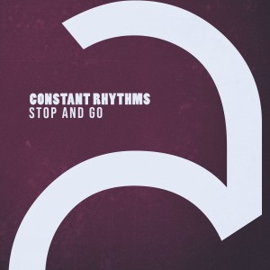 ดาวน์โหลดและฟังเพลง Stop And Go (Unstoppable Desire Mix) พร้อมเนื้อเพลงจาก Constant Rhythms