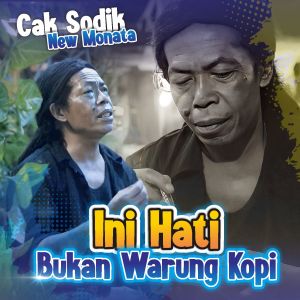 Dengarkan Ini Hati Bukan Warung Kopi lagu dari Cak Sodiq dengan lirik
