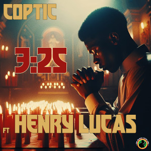 Listen to 3:25 song with lyrics from Coptic